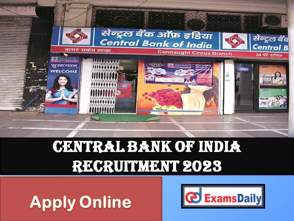 Central Bank of India Recruitment 2023 Out – Personal Interview Only Check Details Inside!!!