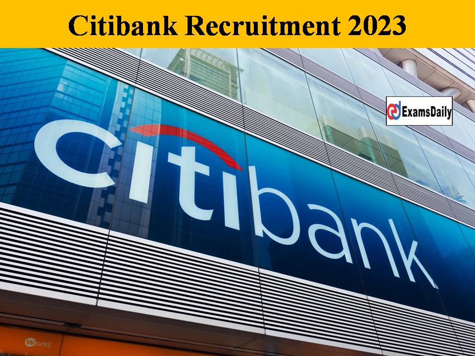 Citibank Recruitment 2023