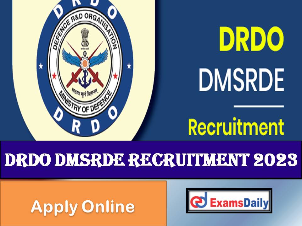 DRDO DMSRDE Recruitment 2023 Out – Walk in Interview Only JRF Vacancies!!!