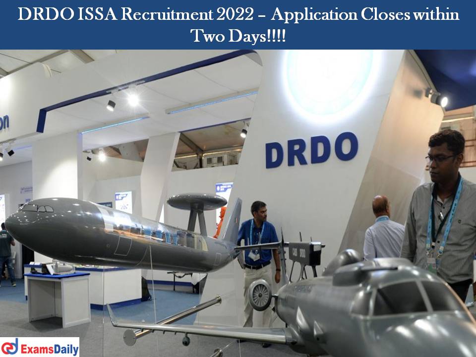 DRDO ISSA Recruitment 2022