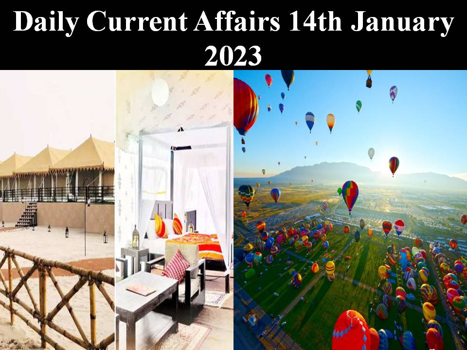 Daily Current Affairs 14th January 2023