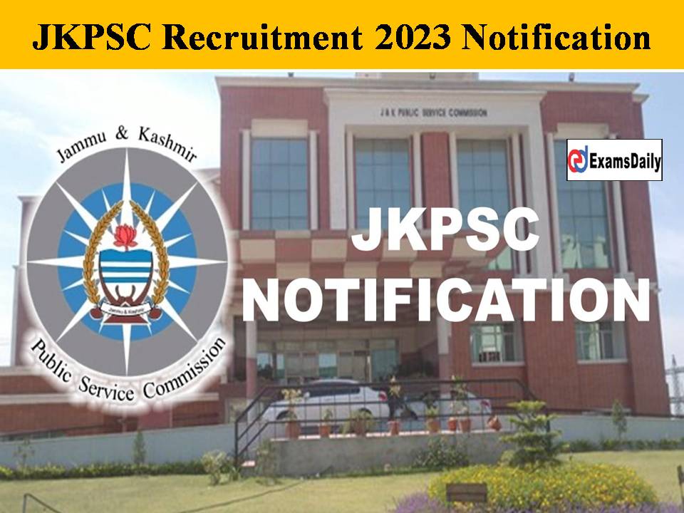JKPSC Recruitment 2023 Notification