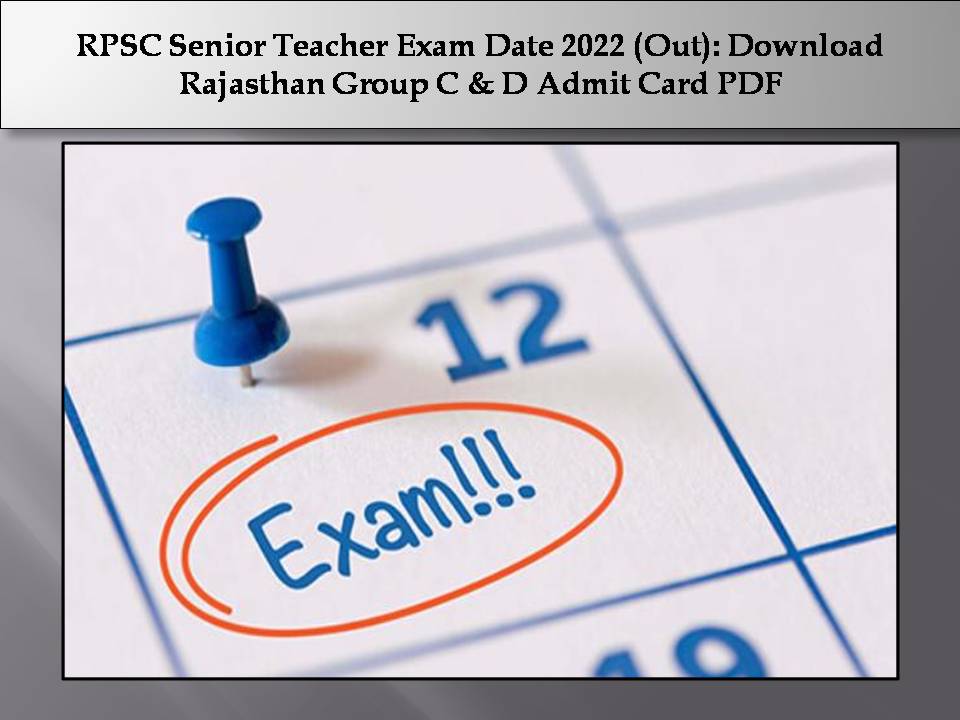 RPSC Senior Teacher Exam Date 2022 (Out)