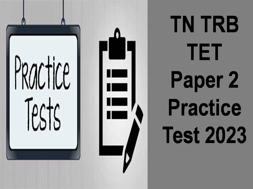 TN TRB TET Paper 2 Practice Test 2023