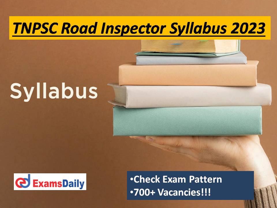 TNPSC Road Inspector Syllabus PDF – Download Scheme of Exam for RI Part 1 & 2!!!