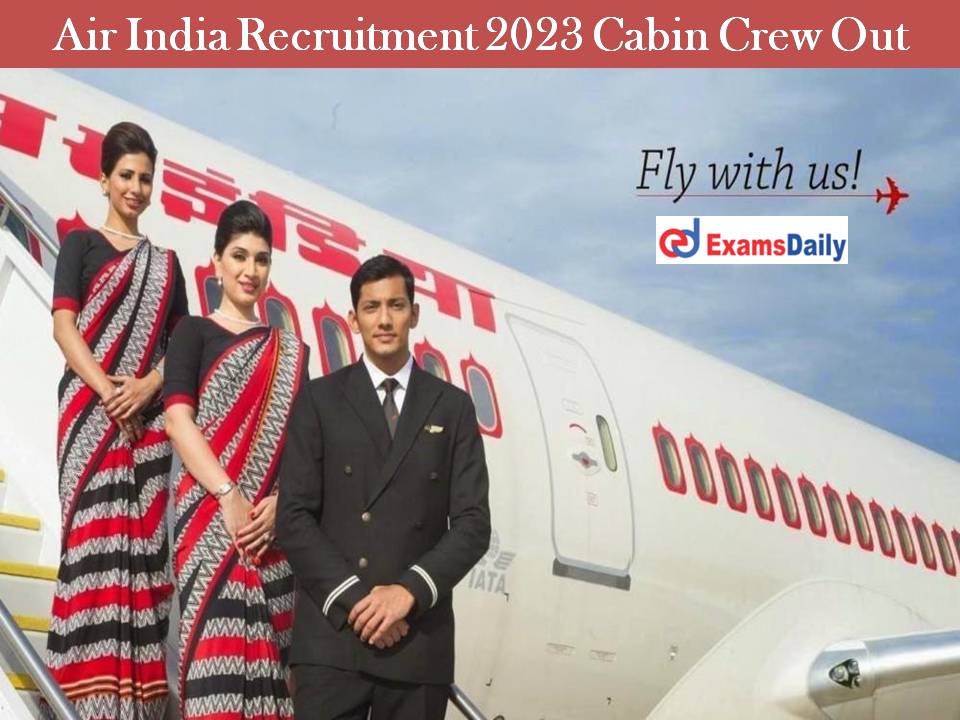 Air India Job 12th Pass Cabin Crew 2023 Out