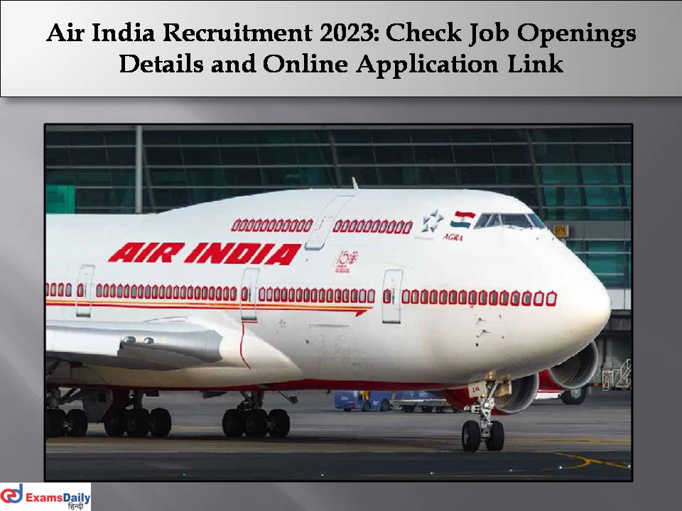 Air India Recruitment 2023.