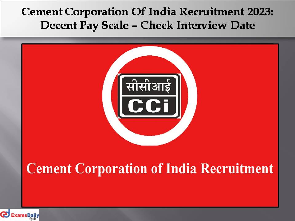 Cement Corporation Of India Recruitment 2023