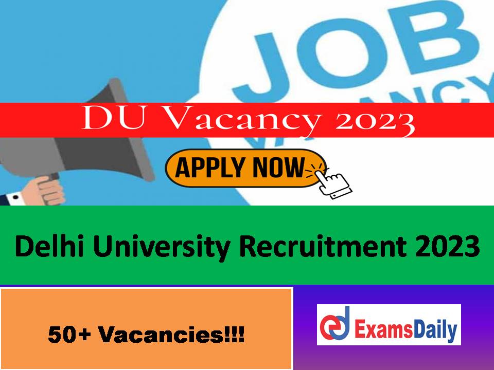 Delhi University Khalsa Recruitment 2023 Out – 54 Vacancies | Degree Candidates can Apply!!!