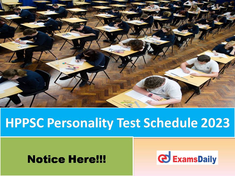 HPPSC Personality Test Schedule 2023 Out – Download AP, Plan Engineer & Scientist Officer Posts!!!