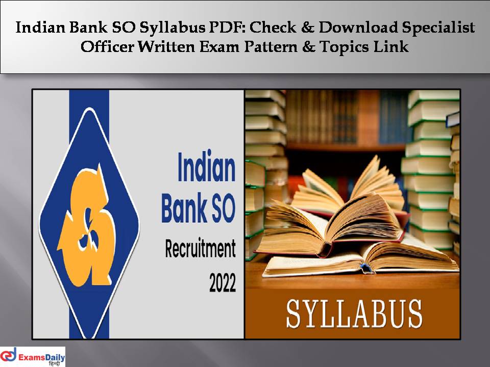 Indian Bank SO Syllabus PDF