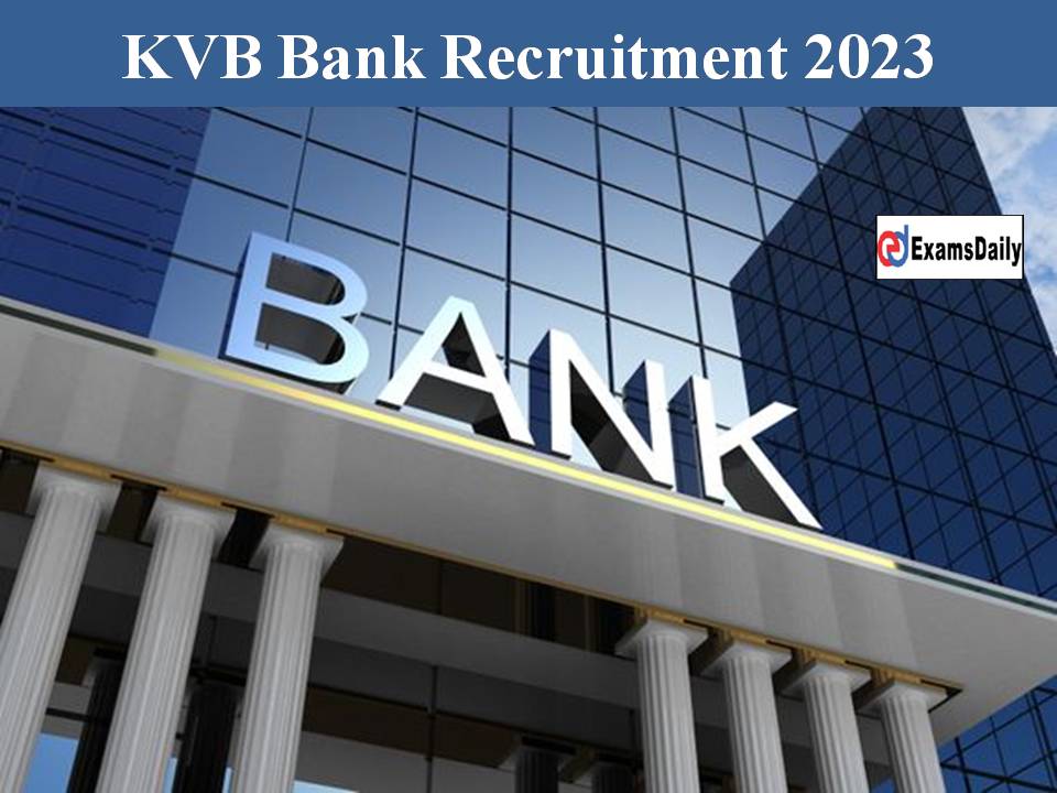 KVB Bank Recruitment 2023