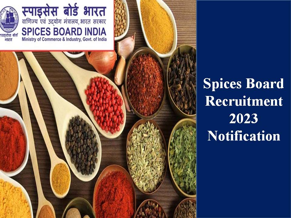 Spices Board Recruitment 2023 Notification